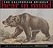 Bear in Mind: The California Grizzly