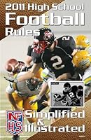 NFHS 2011 High School Football Rules Simplified & Illustrated 1582081530 Book Cover