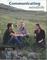 Communicating Mindfully: Mindfulness-Based Communication and Emotional Intelligence 1111740054 Book Cover