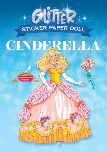 Glitter Cinderella Sticker Paper Doll (Dover Little Activity Books: Stories)