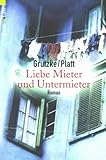  Liebe Mieter und Untermieter!