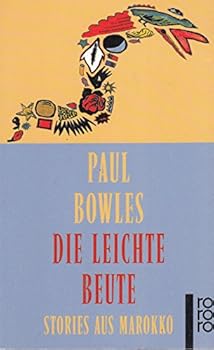 Paperback Die leichte Beute - Stories aus Marokko [German] Book