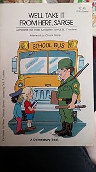 We'll Take It from Here, Sarge: Cartoons for New Children