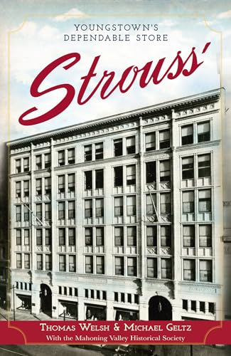 Strouss': Youngstown's Dependable Store (Landmarks) view 2
