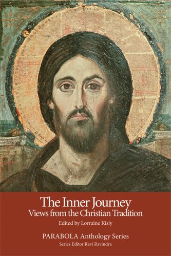 The Inner Journey: Views from the Christian Tradition (PARABOLA Anthology Series)