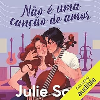 N&atilde;o &eacute; uma can&ccedil;&atilde;o de amor Audiolivro Por Julie Soto, Michele Gerhardt MacCulloch - tradutor capa
