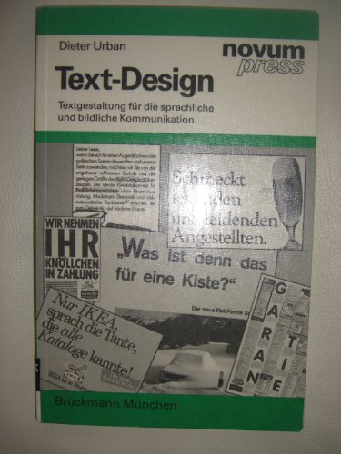 Text-Design - Textgestaltung für die sprachliche und bildliche Kommunikation