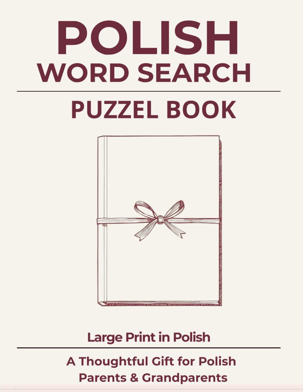 Polish Word Search Puzzle Book: Large Print in Polish | A Thoughtful Gift for Polish Parents & Grandparents