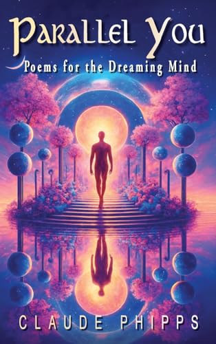Parallel You: Poems for the Dreaming Mind