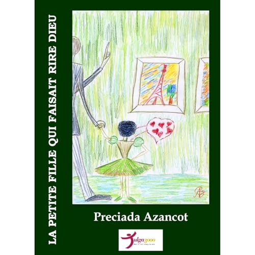 LA PETITE FILLE QUI FAISAIT RIRE DIEU Audiolibro Por PRECIADA AZANCOT arte de portada