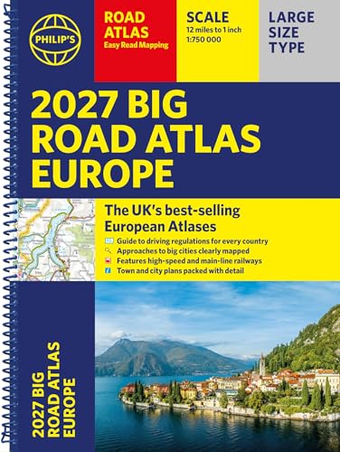 Philip's 2027 Big Road Atlas of Europe: Easy-read mapping A...