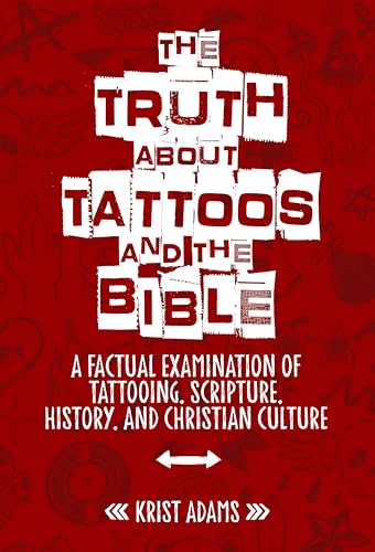 The Truth About Tattoos & The Bible: A Factual Examination