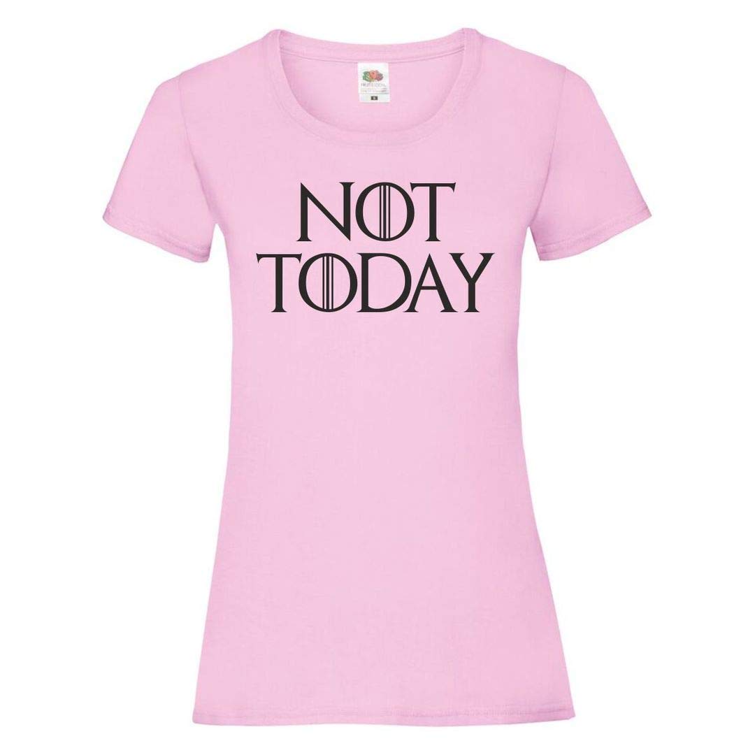 Dcg Printwear Women's Light Pink Ladyfit Not Today Season 8 Quote Thrones Game Of T Shirt 16