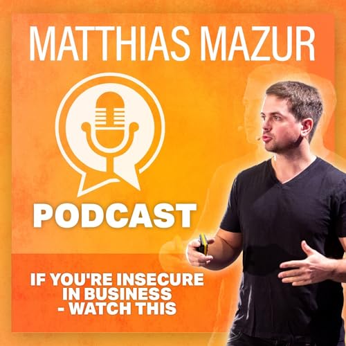 If you're INSECURE in business - Watch THIS