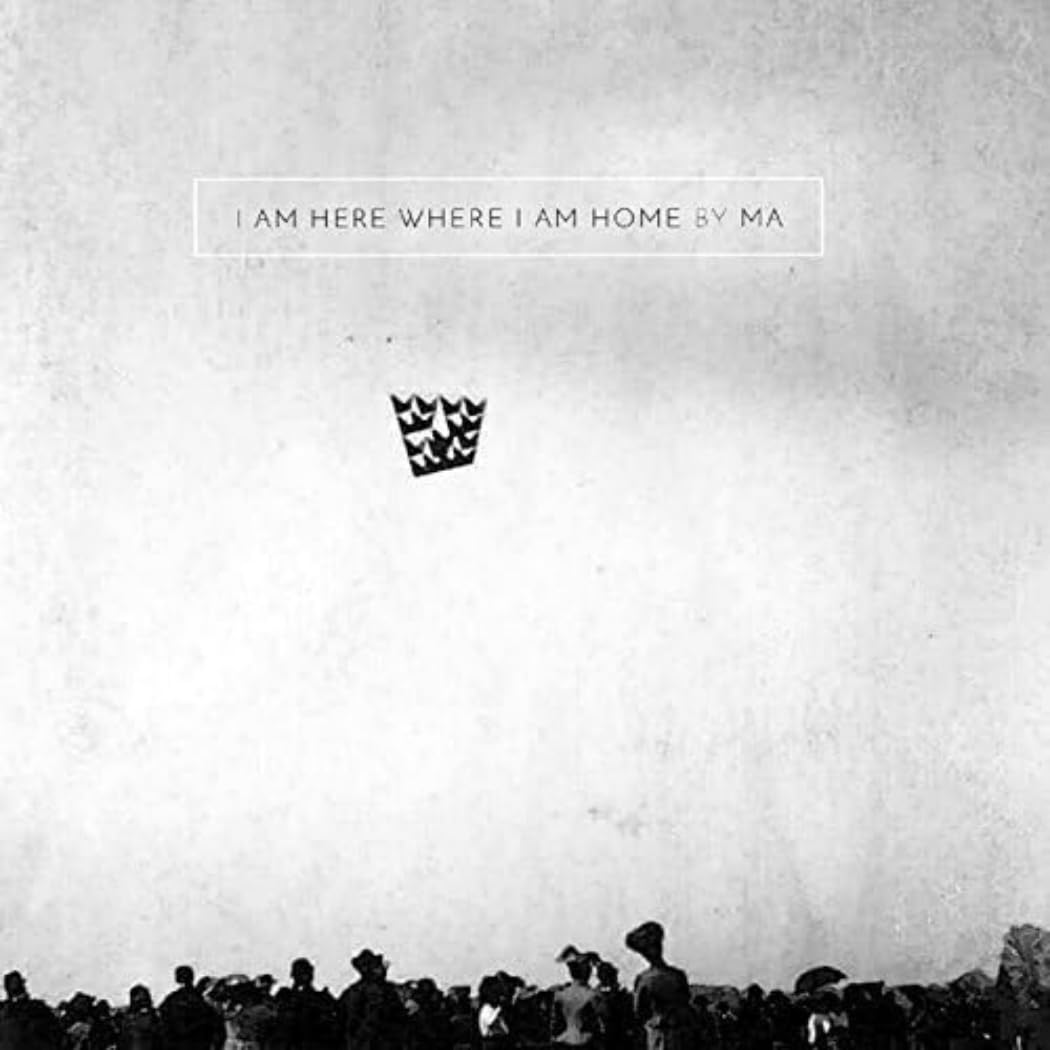 Ma I Am Here Where I Am Home CD NEW