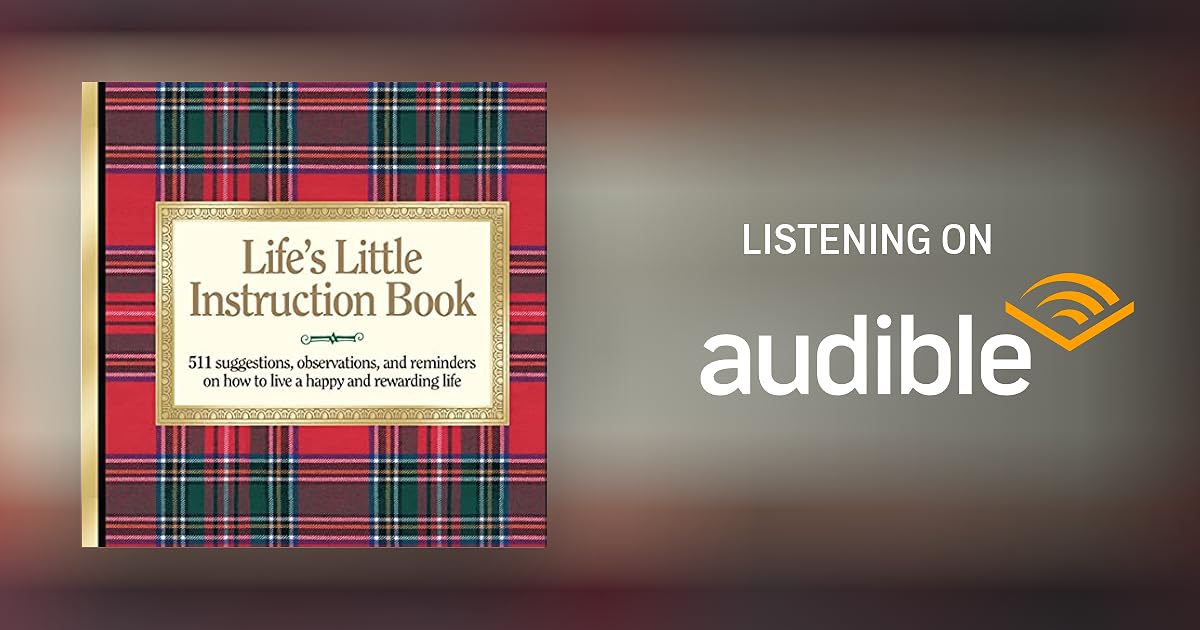 Life's Little Instruction Book by H. Jackson Brown - Audiobook