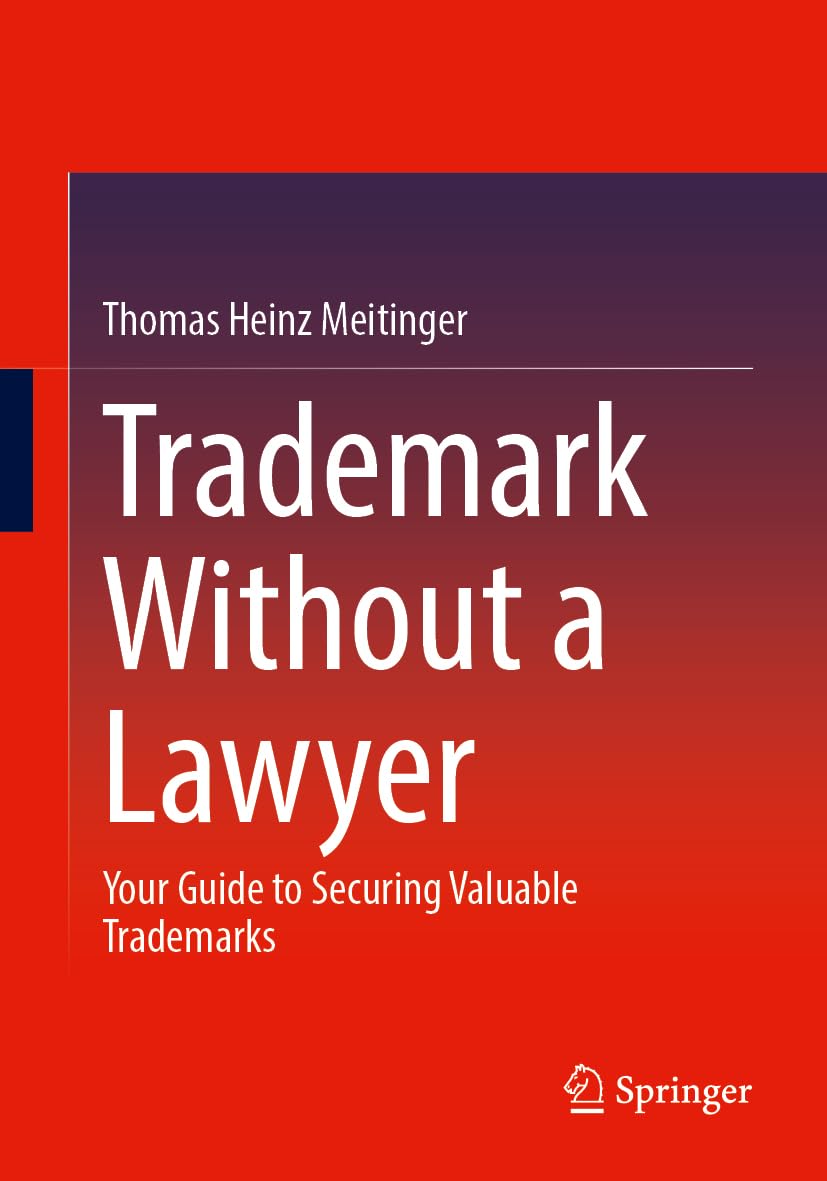 Trademark Without a Lawyer: Your Guide to Securing Valuable Trademarks
