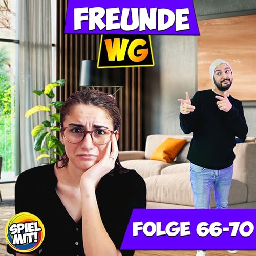 Listen to Folge 66-70 by Freunde WG, Spiel mit mir episode artwork
