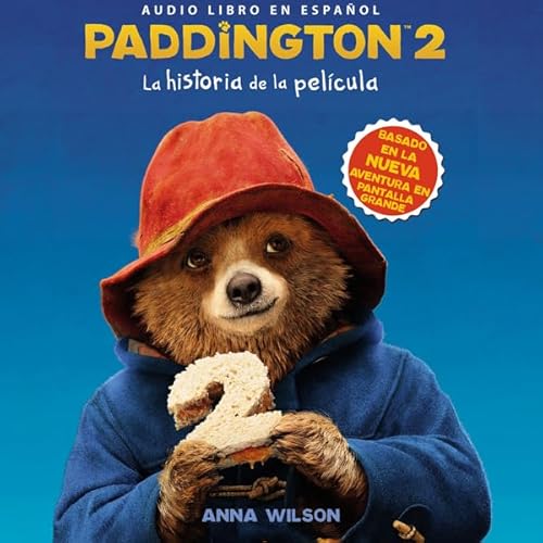 『Paddington 2: La historia de la pel&iacute;cula』のカバーアート