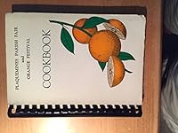 Plaquemines Parish Fair & Orange Festival Cook Book B0054K1EC4 Book Cover