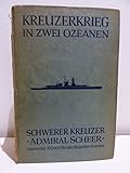 admiral scheer straße kastel  Kreuzerkrieg in zwei Ozeanen. Schwerer Kreuzer \