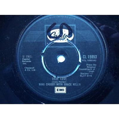 True Love / Well Did You Evah? - Bing Crosby & Grace Kelly / Bing Crosby & Frank Sinatra 7" 45