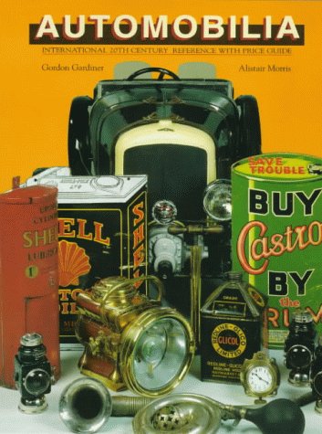 Automobilia: 20th Century International Reference With Price Guide