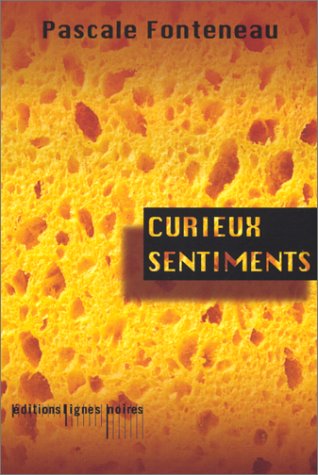 Curieux sentiments