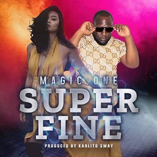 Play Super Fine by Magic One on Amazon Music