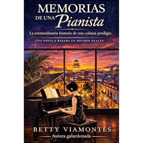 Memorias de una pianista Audiobook By Betty Viamontes cover art