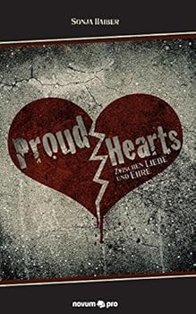 Paperback Proud Hearts: Zwischen Liebe und Ehre [German] Book