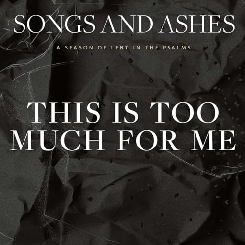 Couverture de Songs and Ashes: This is Too Much For Me | Jared Davis