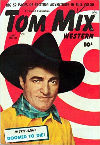Image of Tom Mix Western v6 #31: an Eclipse of the Sun Explained and an Answer to the Question 'What Is the Use or Purpose of Eclipses in the Solar System?'