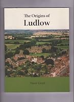 The Origins of Ludlow 190439695X Book Cover
