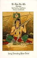 Ni Kso Ko Wa: Blackfoot Spirituality, Traditions, Values and Beliefs 0963514814 Book Cover