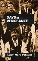 Days of Vengeance: A Novel 0941702537 Book Cover