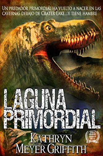 Laguna Primordial (Spanish Edition) - Griffith, Kathryn Meyer