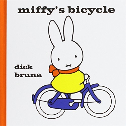 Miffy's Bicycle by Dick Bruna (2014-09-11)