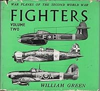 Fighters Volume Two (War Planes of the Second World War) 0385032595 Book Cover