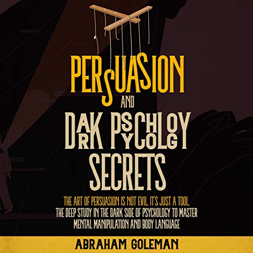 Cover art for Persuasion and Dark Psychology Secrets