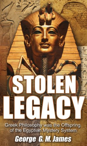 Stolen Legacy: Greek Philosophy Was the Offspri... 1617590746 Book Cover