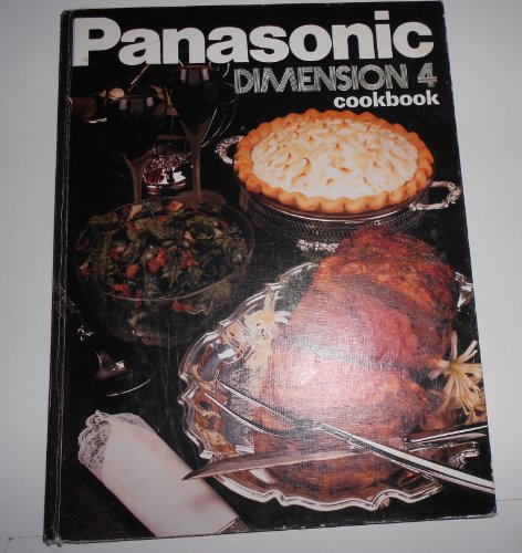 Panasonic Dimension 4 Cookbook B0091XQA10 Book Cover