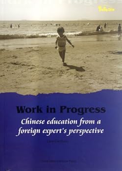 Paperback Work in Progress-Chinese education from a foreign expert s perspect (English Edition) (Chinese Edition) [Chinese] Book
