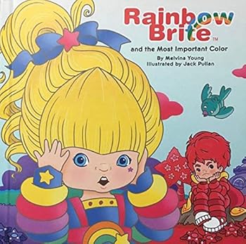 Hardcover Rainbow Brite and the Most Important Color Book