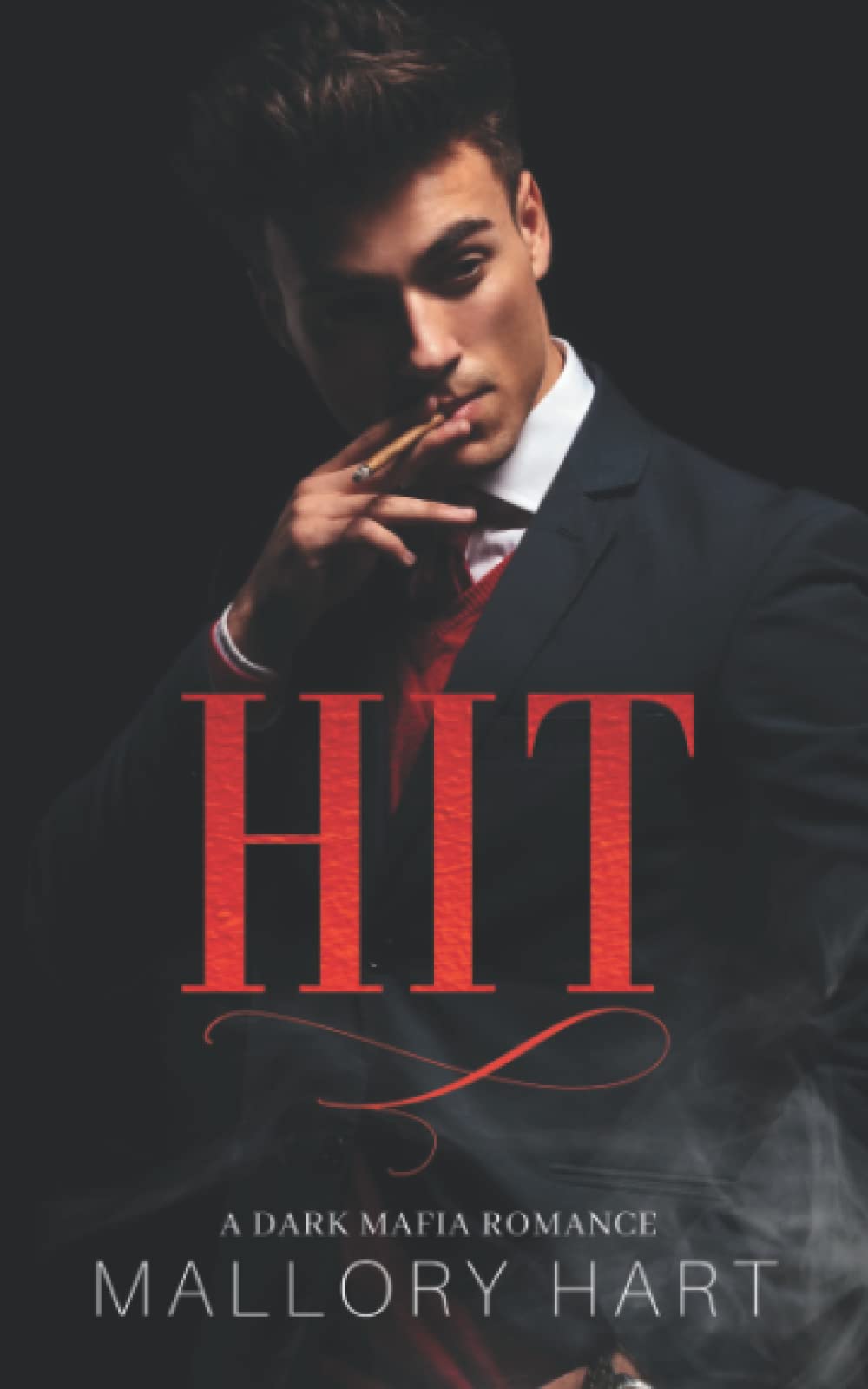 Hit: A Dark Mafia, Enemies-to-Lovers Romance (Mafia Born)