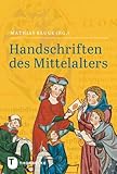 handschriftlich englisch  Handschriften des Mittelalters: Grundwissen Kodikologie und Paläographie