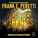 Cover of Piercing the Darkness