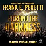 Piercing the Darkness
