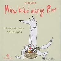 Mon bébé mange bio 2930543078 Book Cover