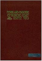 Home and Gardens of the Pacific Coast 1913 Volume 1...Seattle B000N28B4M Book Cover